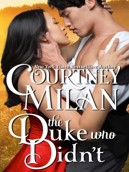 Title details for The Duke Who Didn't by Courtney Milan - Available